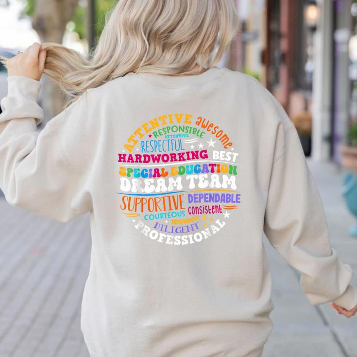 Educators Special Ed Teacher Special Education Dream Team Women's Sweatshirt Back Print Educators Special Ed Teacher Special Education Dream Team Women's Sweatshirt Back Print