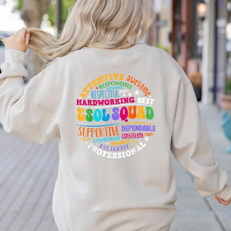 ESOL Squad Teachers And Students Team Back To School Women's Sweatshirt Back Print