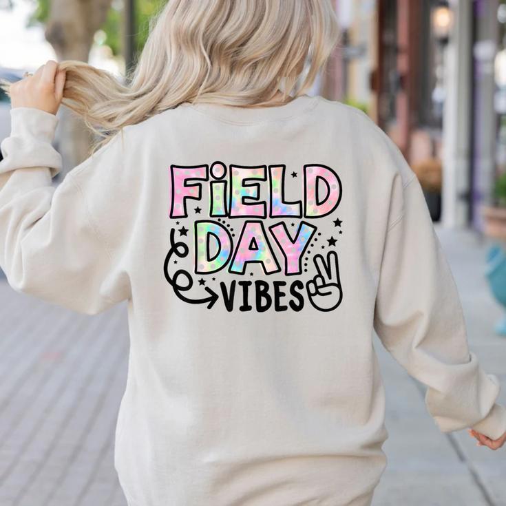 Field Day Vibes For Teacher Kids Happy Field Day 2025 Women's Sweatshirt Back Print Field Day Vibes For Teacher Kids Happy Field Day 2025 Women's Sweatshirt Back Print