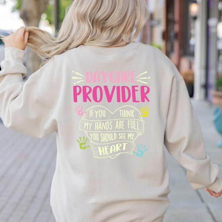 Full Heart Daycare Provider Nanny Au Pair Pre-K Teacher Women's Sweatshirt Back Print Full Heart Daycare Provider Nanny Au Pair Pre-K Teacher Women's Sweatshirt Back Print