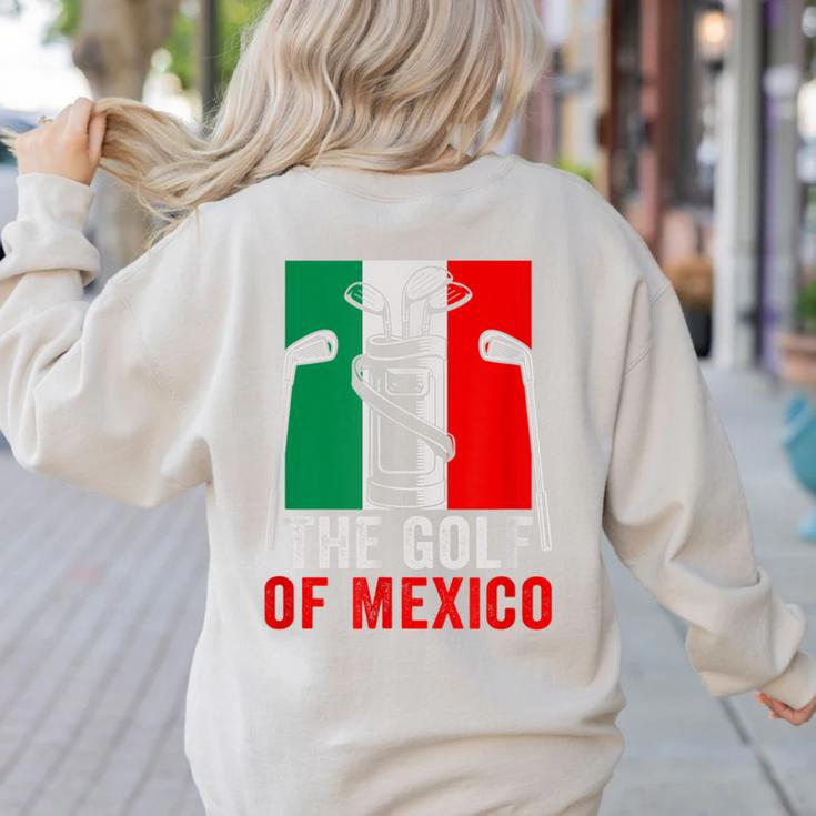 The Golf Of Mexico Golf Player Golf Teacher Golfer For Men Women Women's Sweatshirt Back Print