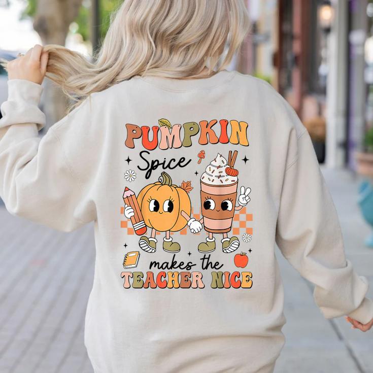 Groovy Pumpkin Spice Makes Teacher Nice Fall Thanksgiving Women's Sweatshirt Back Print