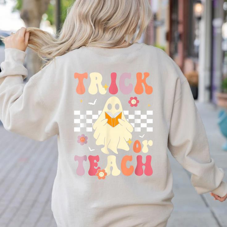 Groovy Teacher Halloween Retro Trick Or Teach Floral Ghost Women's Sweatshirt Back Print