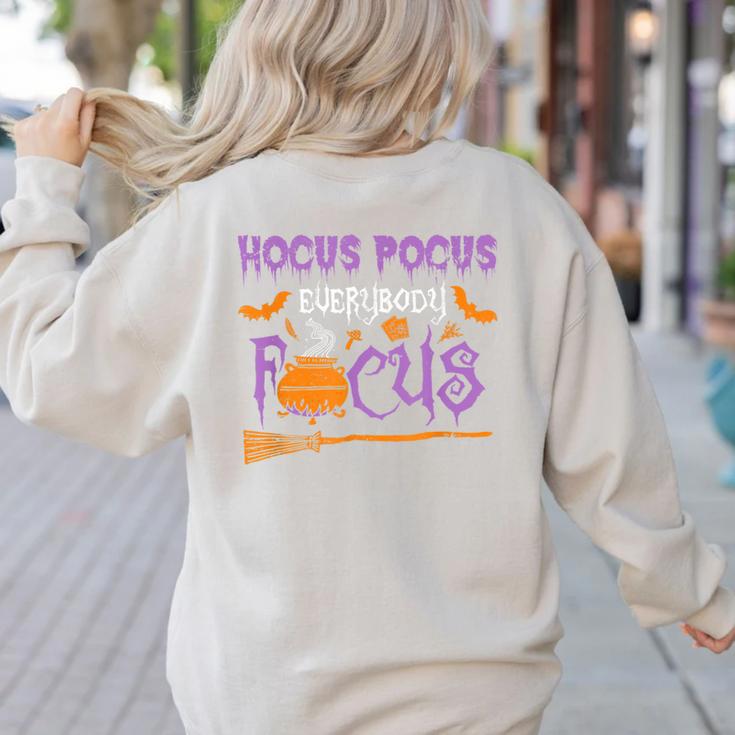 Halloween Teacher Or Student Hocus Pocus Everybody Focus For Men Women Kids Women's Sweatshirt Back Print