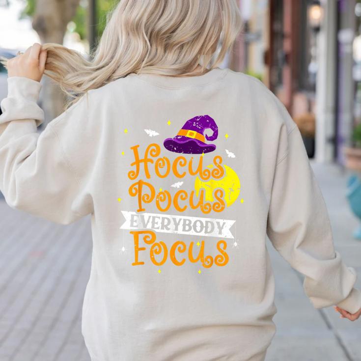Hocus Pocus Everybody Focus Halloween Teacher Men Women Kids Women's Sweatshirt Back Print