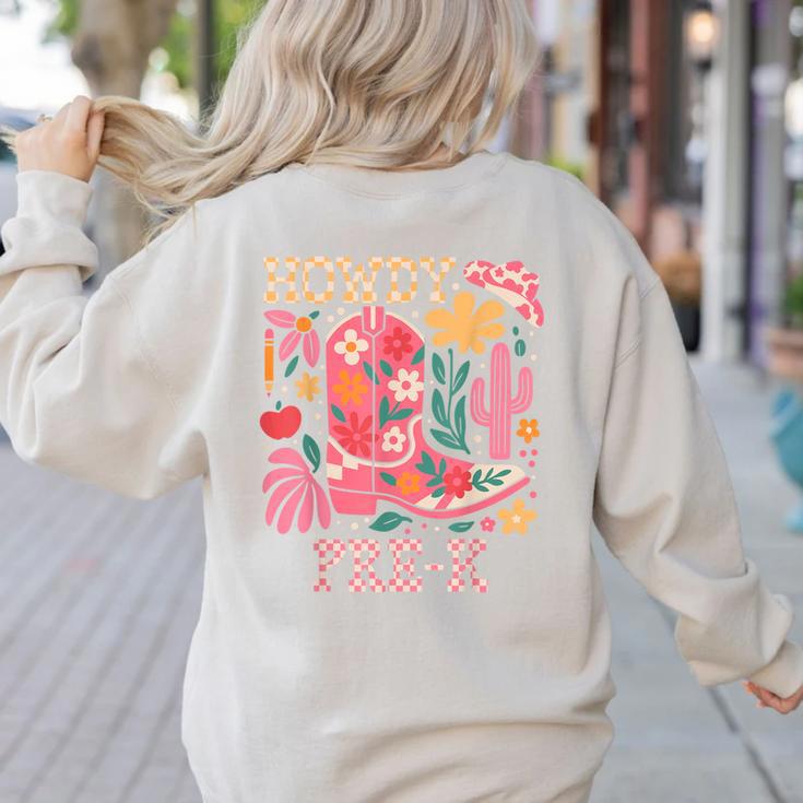 Howdy Pre-K Cowgirls Teacher Back To School Women's Sweatshirt Back Print Howdy Pre-K Cowgirls Teacher Back To School Women's Sweatshirt Back Print
