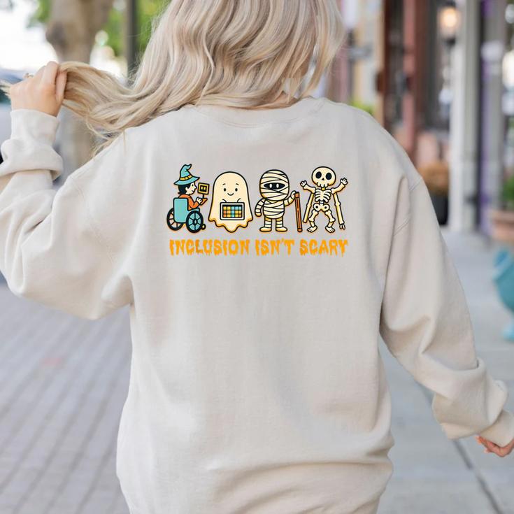 Inclusion Isn't Scary Halloween Sped Teacher Women Men Women's Sweatshirt Back Print Inclusion Isn't Scary Halloween Sped Teacher Women Men Women's Sweatshirt Back Print