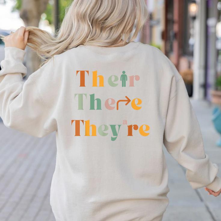 Their There They'Re English Teacher Gramma Police Joke Women's Sweatshirt Back Print Their There They'Re English Teacher Gramma Police Joke Women's Sweatshirt Back Print