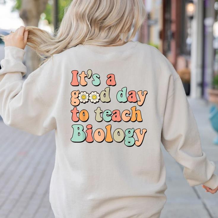 It's A Good Day To Teach Biology Biology Teacher Women's Sweatshirt Back Print It's A Good Day To Teach Biology Biology Teacher Women's Sweatshirt Back Print