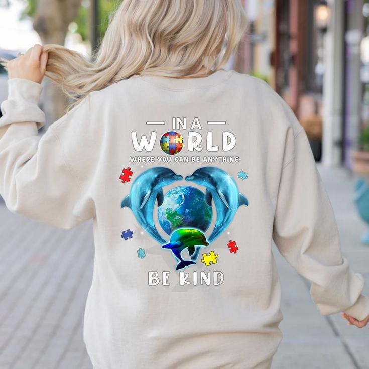 Be Kind Dolphin Autism Awareness Back To School Teacher Men Women Kids Women's Sweatshirt Back Print Be Kind Dolphin Autism Awareness Back To School Teacher Men Women Kids Women's Sweatshirt Back Print