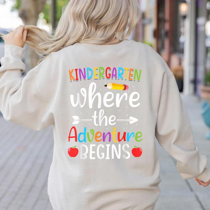 Kindergarten Where The Adventure Begins Shirt Children's Teacher Women's Sweatshirt Back Print Kindergarten Where The Adventure Begins Shirt Children's Teacher Women's Sweatshirt Back Print