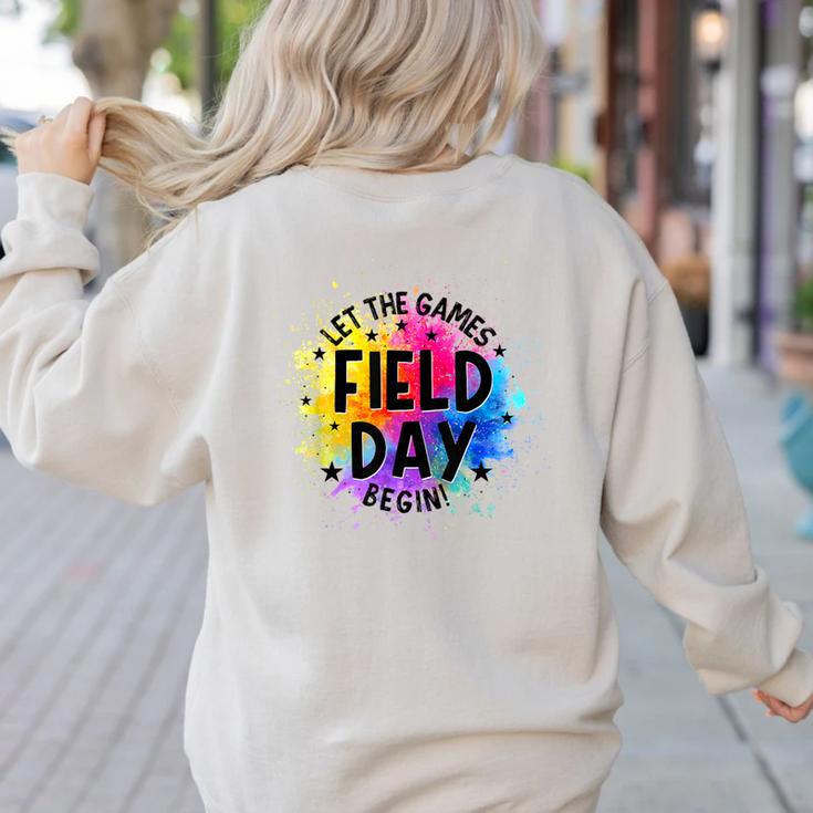 Let The Games Begin Field Day Fun Day Teachers Boys Girls Women's Sweatshirt Back Print Let The Games Begin Field Day Fun Day Teachers Boys Girls Women's Sweatshirt Back Print