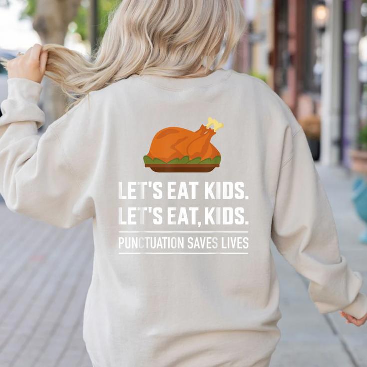 Let's Eat Kids Grammar For Thanksgiving Teacher Women's Sweatshirt Back Print