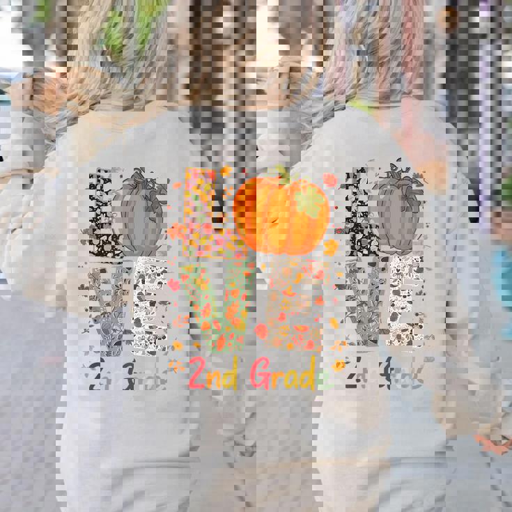 Love 2nd Grade Happy Fall Thanksgiving For 2nd Teacher For Men Women Girls Kids Women&#x27;s Sweatshirt Back Print