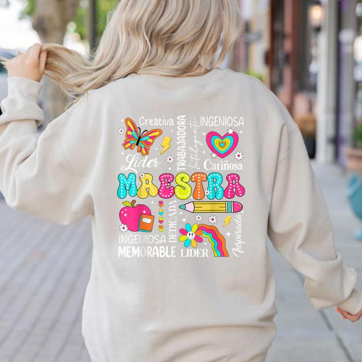 Maestra Spanish Teacher Back To School Maestra De Espanol Women's Sweatshirt Back Print