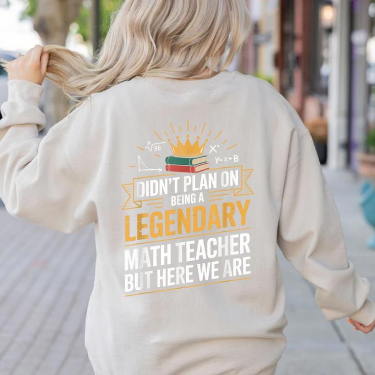 Math Teacher For Algebra Lovers Mathematics Women's Sweatshirt Back Print Math Teacher For Algebra Lovers Mathematics Women's Sweatshirt Back Print