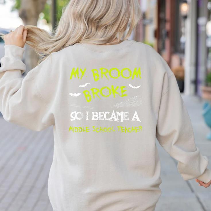 Middle School Teacher Halloween Costume Shirt Lazy Women's Sweatshirt Back Print