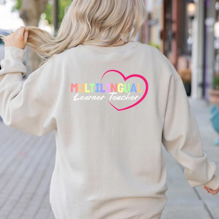 Multilingual Learner Teacher Heart Women's Sweatshirt Back Print Multilingual Learner Teacher Heart Women's Sweatshirt Back Print