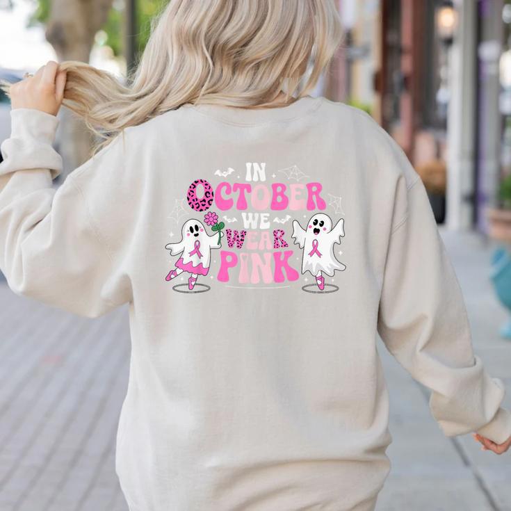 In October We Wear Pink Ballet Ghost Teacher Breast Cancer Women's Sweatshirt Back Print In October We Wear Pink Ballet Ghost Teacher Breast Cancer Women's Sweatshirt Back Print