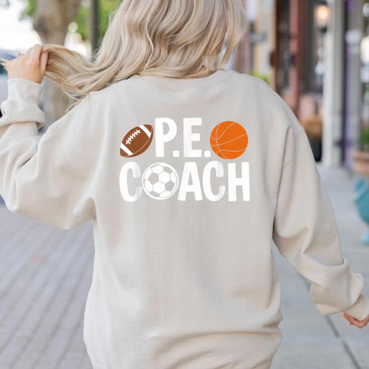 PE Gym Teacher Quotes School Class Instructor And Coach Women's Sweatshirt Back Print PE Gym Teacher Quotes School Class Instructor And Coach Women's Sweatshirt Back Print