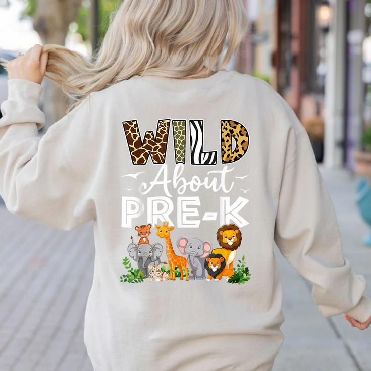Pre-k Teacher Kids Back To School Wild About Pre-k Women's Sweatshirt Back Print Pre-k Teacher Kids Back To School Wild About Pre-k Women's Sweatshirt Back Print