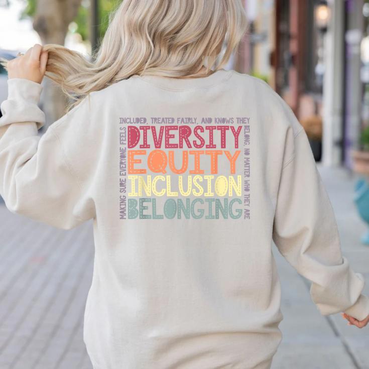 Retro Diversity Equity Inclusion Belonging DEIB Teacher Women's Sweatshirt Back Print Retro Diversity Equity Inclusion Belonging DEIB Teacher Women's Sweatshirt Back Print