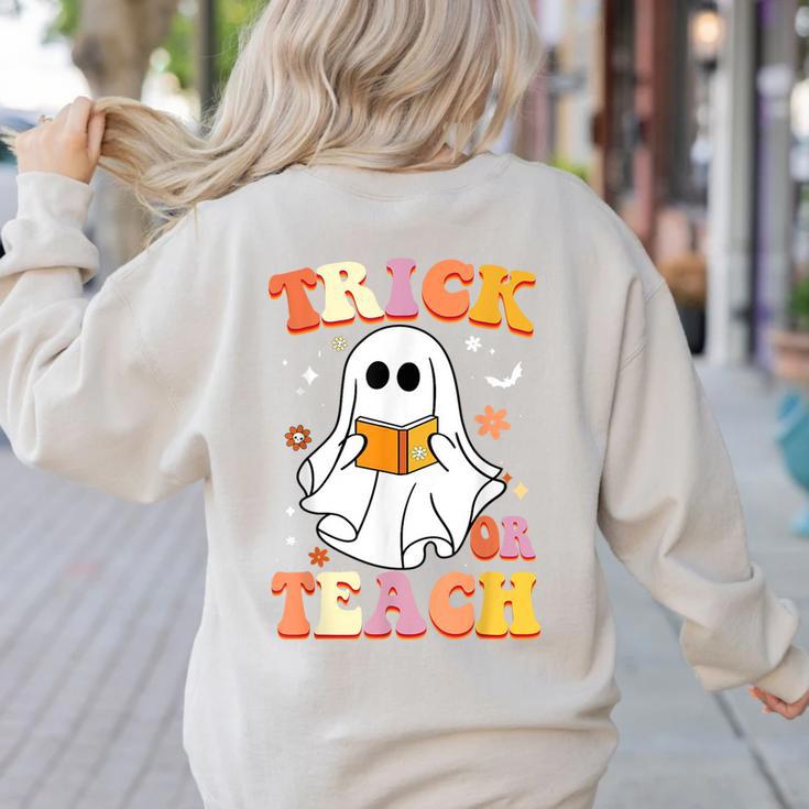 Retro Vintage Groovy Trick Or Teach Teacher Halloween For Men Women Kids Women's Sweatshirt Back Print