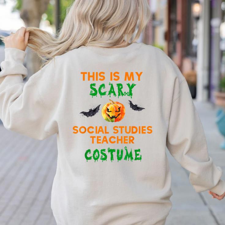 My Scary Social Studies Teacher Costume Halloween Men Women Women's Sweatshirt Back Print