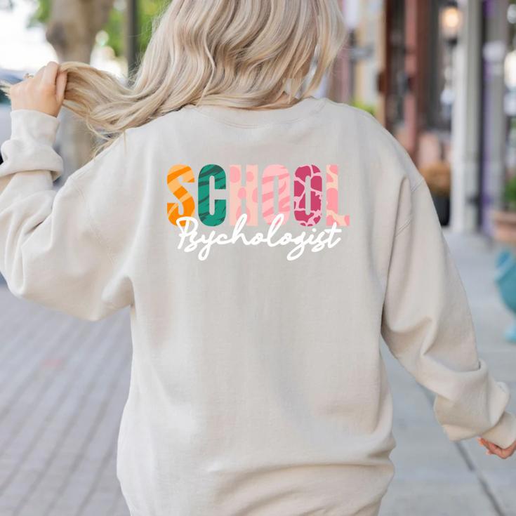 School Psychologist Rainbow Psychology Teacher Women's Sweatshirt Back Print School Psychologist Rainbow Psychology Teacher Women's Sweatshirt Back Print