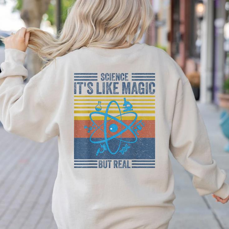 Science It's Like Magic But Real Science Teacher Geek Nerd Women's Sweatshirt Back Print