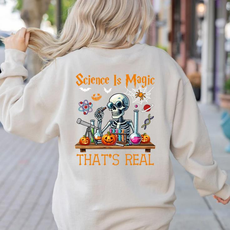 Science Is Magic Halloween Skeleton Students Teacher Women's Sweatshirt Back Print