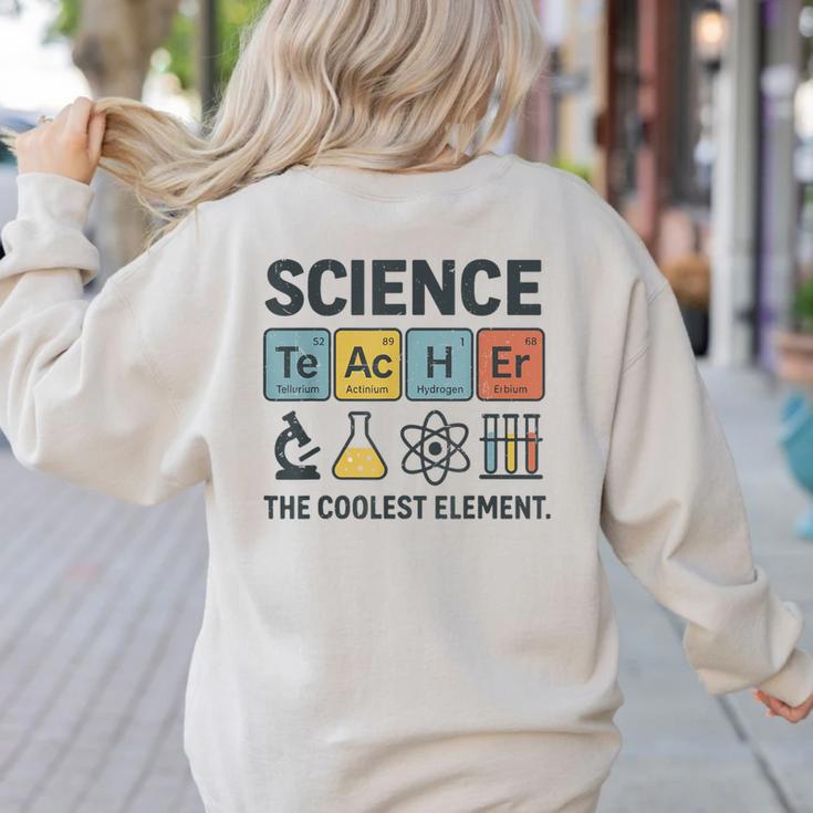 Science Teacher Periodic Table Jokes Chemistry Pun Women's Sweatshirt Back Print Science Teacher Periodic Table Jokes Chemistry Pun Women's Sweatshirt Back Print