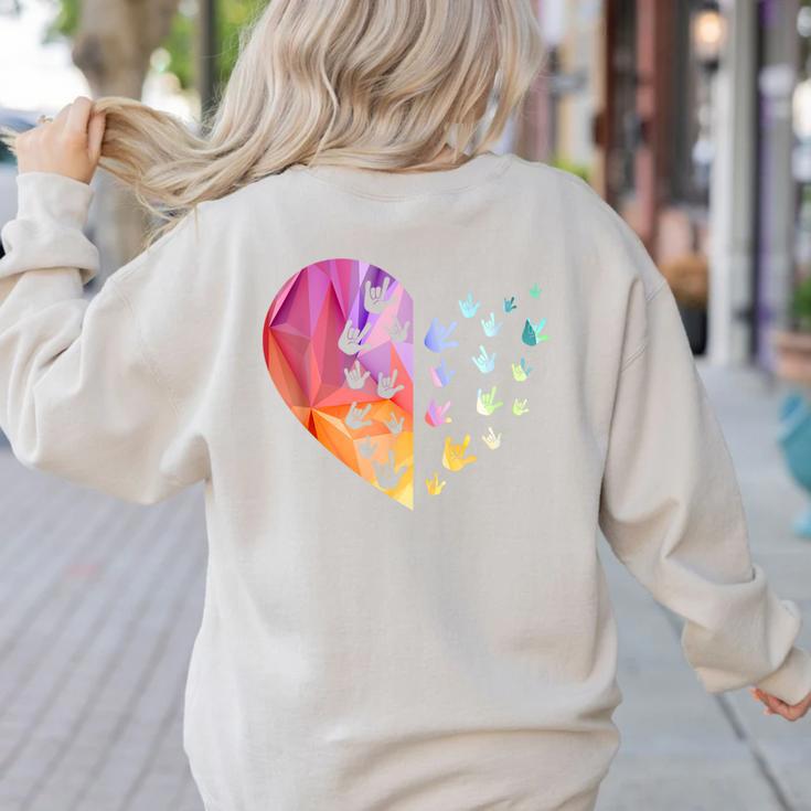 Sign Language Heart ASL For Deaf Teacher Women's Sweatshirt Back Print Sign Language Heart ASL For Deaf Teacher Women's Sweatshirt Back Print