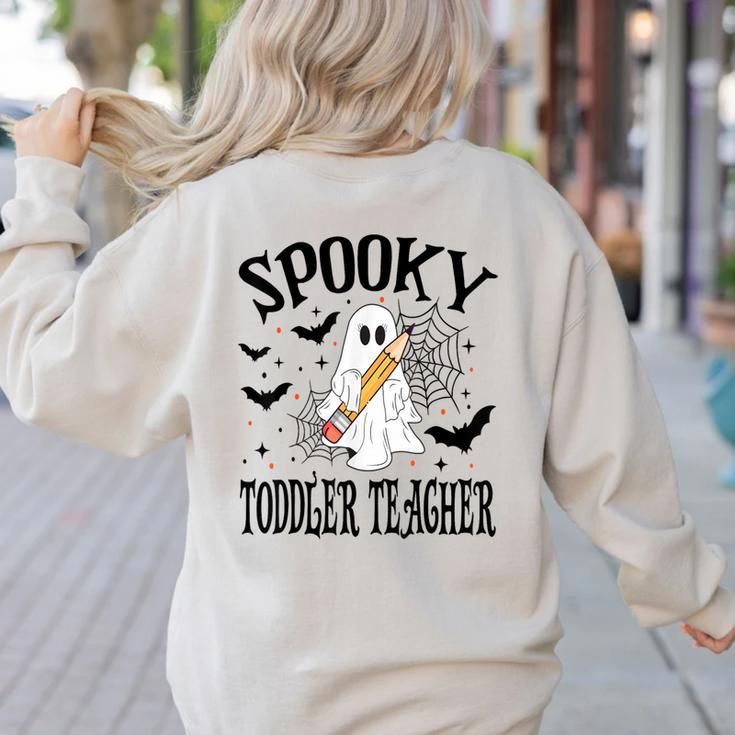 Spooky Toddler Teacher Halloween School Women's Sweatshirt Back Print Spooky Toddler Teacher Halloween School Women's Sweatshirt Back Print