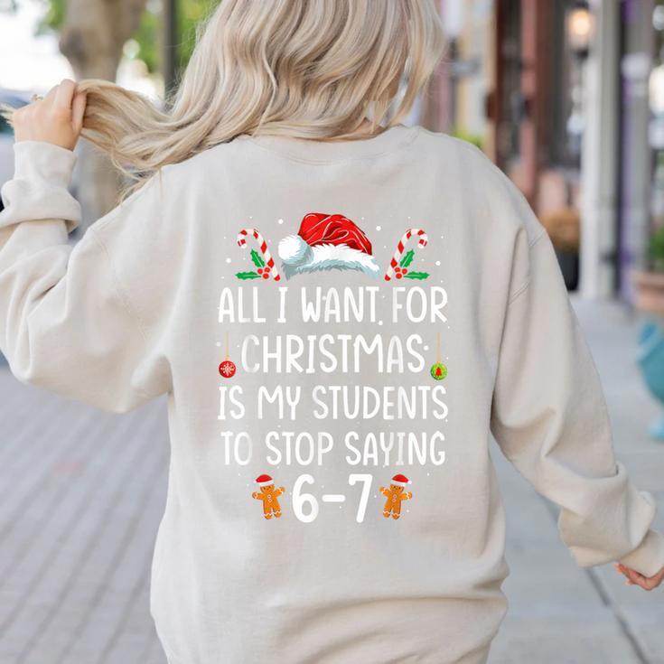 Teacher 67 Christmas Six Seven 6-7 For Men Women Humor Women's Sweatshirt Back Print Teacher 67 Christmas Six Seven 6-7 For Men Women Humor Women's Sweatshirt Back Print