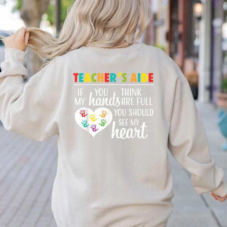 Teacher Aide Appreciation Cute Heart Tee For Women Women's Sweatshirt Back Print Teacher Aide Appreciation Cute Heart Tee For Women Women's Sweatshirt Back Print