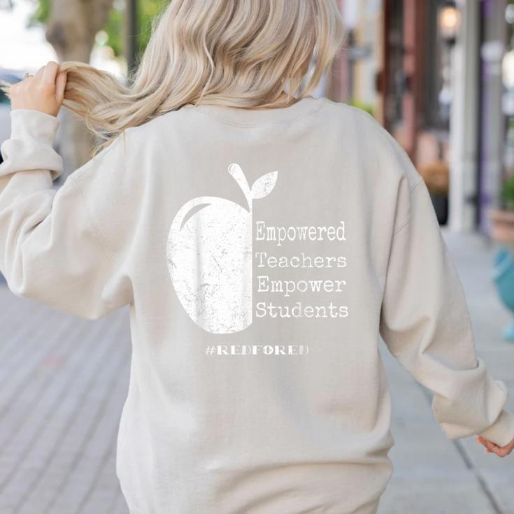 Teacher Empower Student Teacher Protest Supporter Red For Ed Women's Sweatshirt Back Print