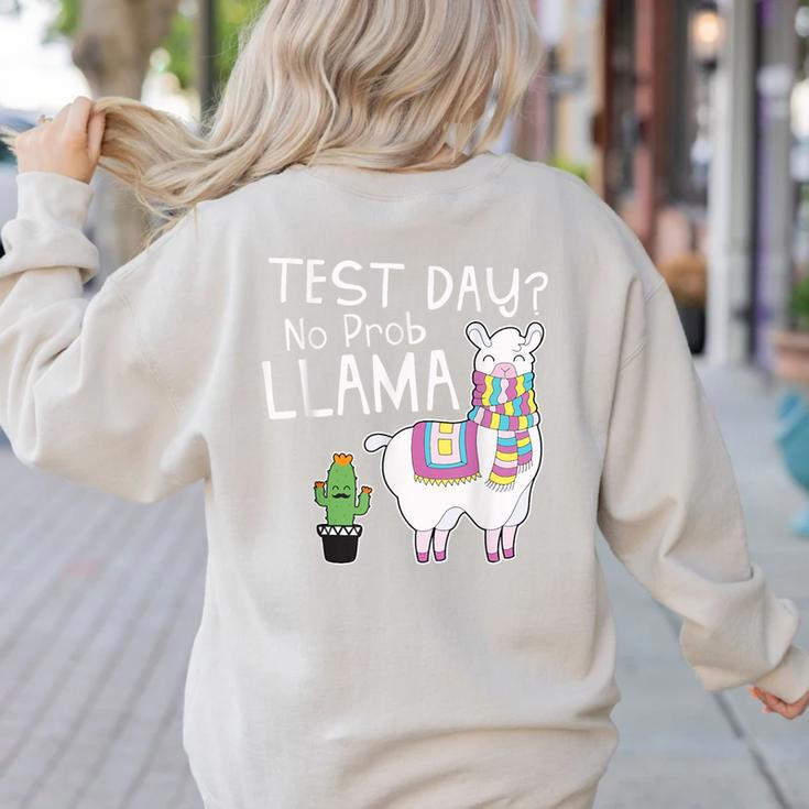 Teachers Testing Day Test Day No Prob Llama Teacher Women's Sweatshirt Back Print Teachers Testing Day Test Day No Prob Llama Teacher Women's Sweatshirt Back Print