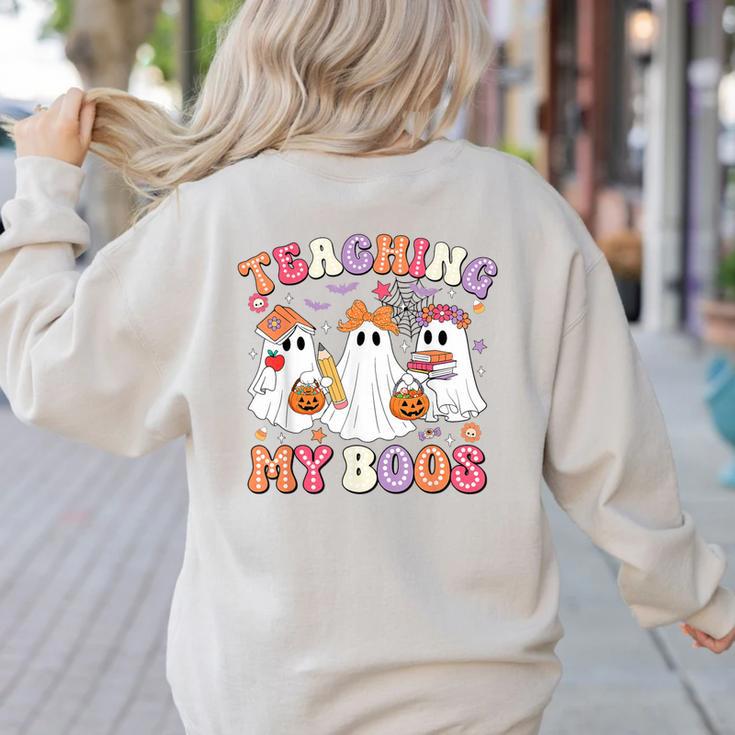 Teaching My Boos Cute Spooky Ghost Teacher Halloween Women Women's Sweatshirt Back Print Teaching My Boos Cute Spooky Ghost Teacher Halloween Women Women's Sweatshirt Back Print