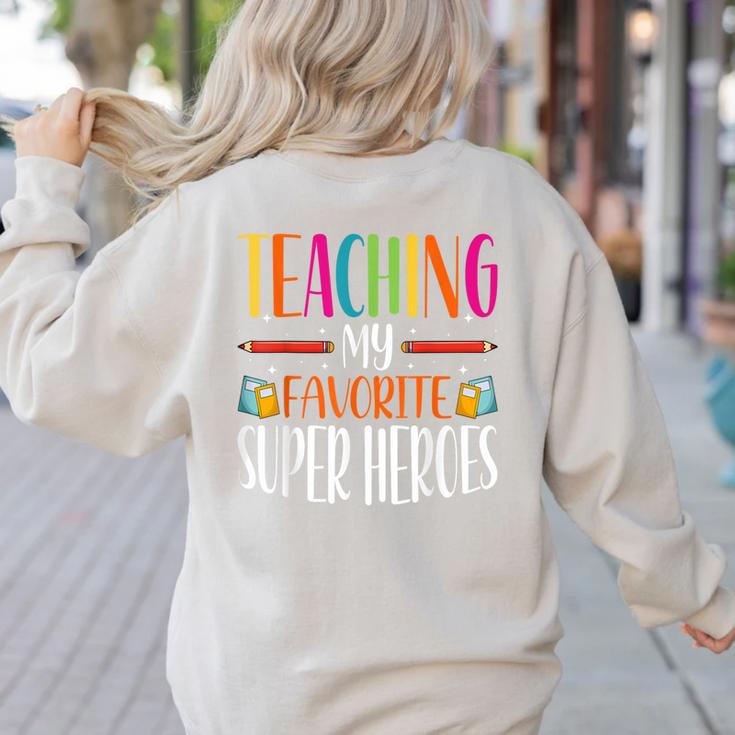 Teaching My Favorite Superheros Men Women SPED Teacher Women's Sweatshirt Back Print