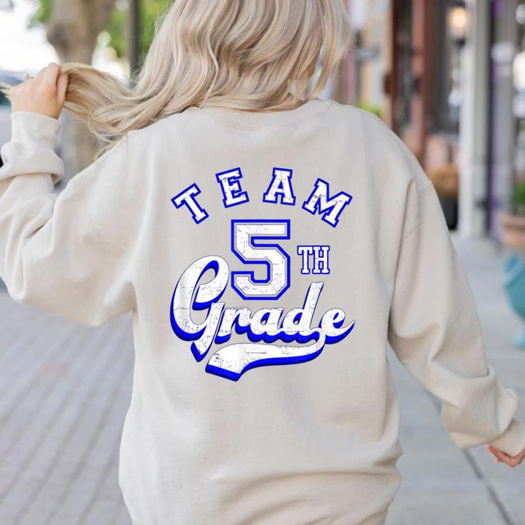 Team 5th Grade Fifth For Teacher Or Students Women's Sweatshirt Back Print Team 5th Grade Fifth For Teacher Or Students Women's Sweatshirt Back Print