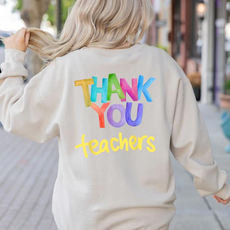 Thank You Teacher Appreciation Graduation Men Women Girls Kids Women's Sweatshirt Back Print Thank You Teacher Appreciation Graduation Men Women Girls Kids Women's Sweatshirt Back Print