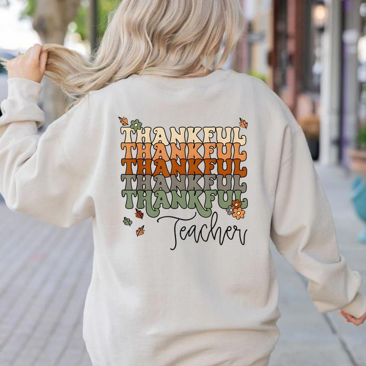 Thankful Teacher Thanksgiving Fall Pumpkin Turkey Women's Sweatshirt Back Print Thankful Teacher Thanksgiving Fall Pumpkin Turkey Women's Sweatshirt Back Print