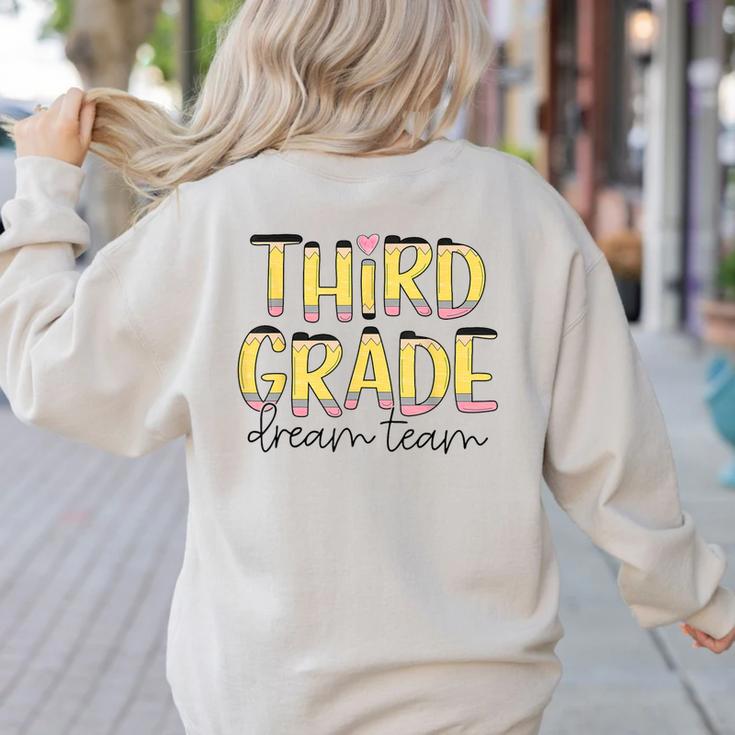 Third Grade Dream Team 3rd Grade Teacher Back To School Kids Women's Sweatshirt Back Print Third Grade Dream Team 3rd Grade Teacher Back To School Kids Women's Sweatshirt Back Print