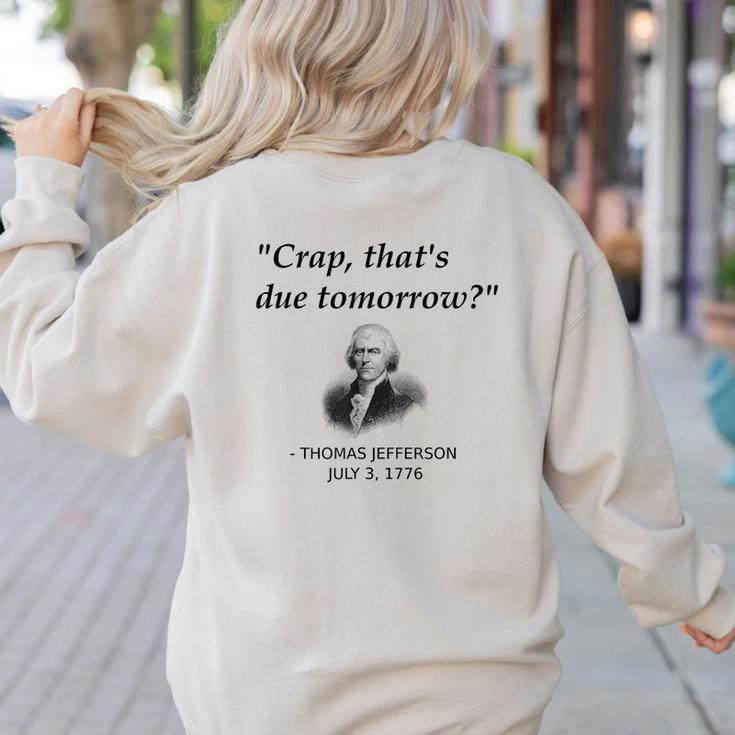 Thomas Jefferson USA History Teacher Student Women's Sweatshirt Back Print Thomas Jefferson USA History Teacher Student Women's Sweatshirt Back Print