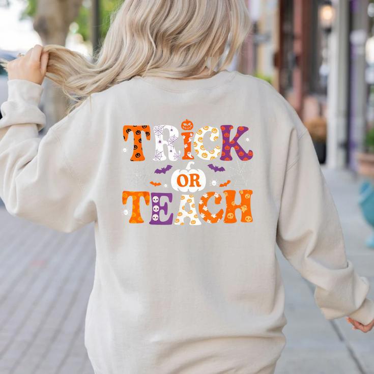Trick Or Teach Teacher Halloween Costume Men Women Women's Sweatshirt Back Print Trick Or Teach Teacher Halloween Costume Men Women Women's Sweatshirt Back Print