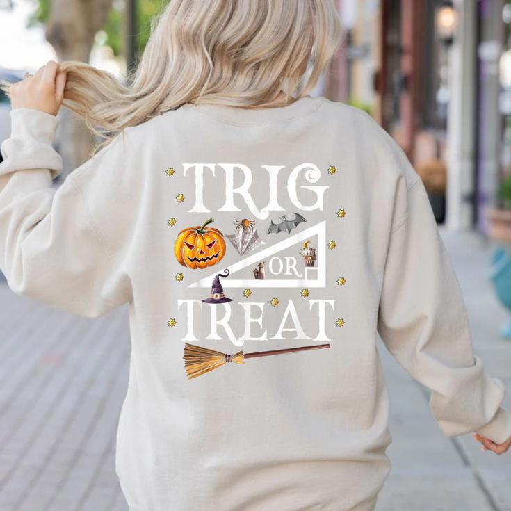 Trig Or Treat Shirt Halloween Math Teacher School College Men Women Kids Women's Sweatshirt Back Print