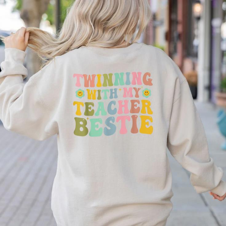 Twinning With My Teacher Bestie Twin Day Matching Teachers For Men Women Girls Kids Women's Sweatshirt Back Print Twinning With My Teacher Bestie Twin Day Matching Teachers For Men Women Girls Kids Women's Sweatshirt Back Print