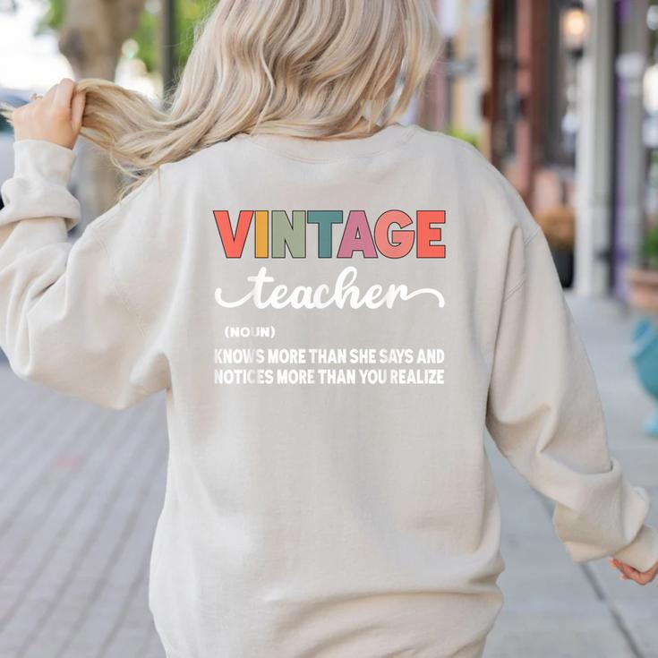Vintage Teacher Knows More Than She Says Outfit Definition Women's Sweatshirt Back Print