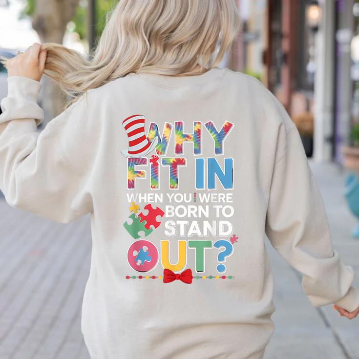Why Fit In Doctor Teacher Cat In Hat Cool Autism Awareness Men Women Kids Women's Sweatshirt Back Print